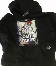 Load image into Gallery viewer, &quot;Started from the Bottom&quot; Hoodie
